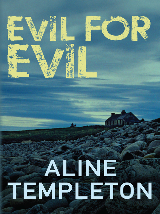 Title details for Evil for Evil by Aline Templeton - Available